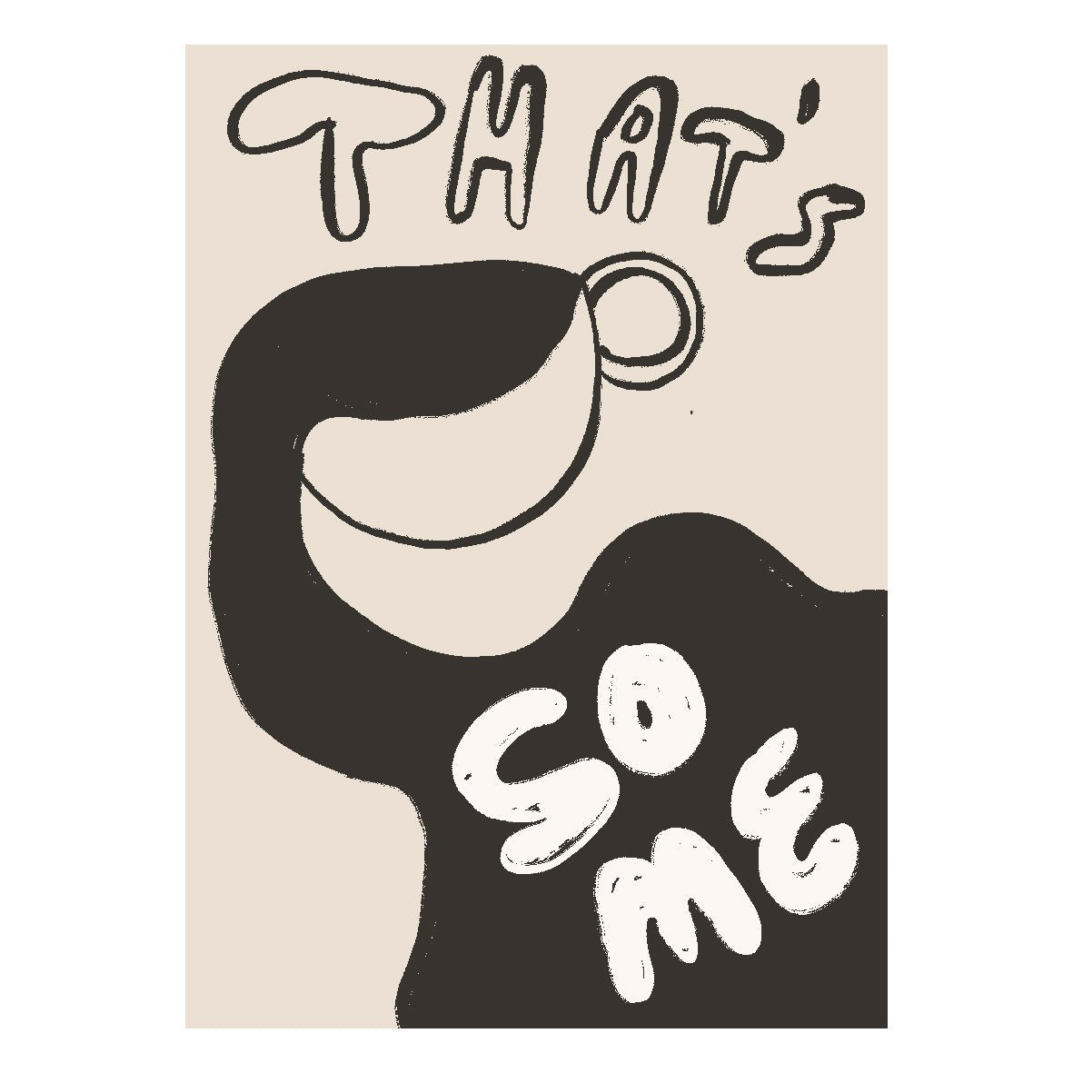 Decorative "That's so me" Poster | High - Quality Print | Repositionable Adhesive - Pasquín